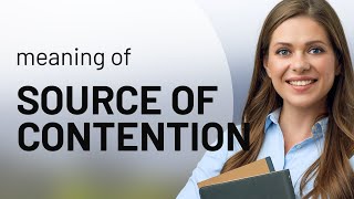 Understanding quotSource of Contentionquot [upl. by Belsky826]