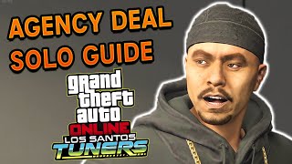 The Agency Deal SOLO Guide  GTA 5 Online Los Santos Tuners DLC [upl. by Anaimad937]