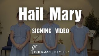 Hail Mary  Signing Video [upl. by Wrench829]