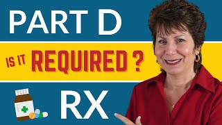 Do You Really Need Medicare Part D [upl. by Ardnovahs167]