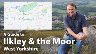 A Guide To Ilkley and the Moor [upl. by Hamachi]