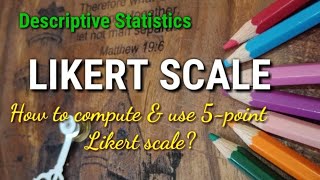 5pointLikertScale How to Use Likert Scale in Descriptive Study [upl. by Aicertal838]