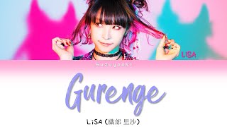 LiSA 織部 里沙  Gurenge Lyrics Color Coded KanRomIta [upl. by Lesak]