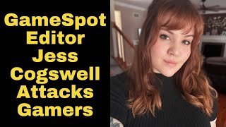 GameSpot Editor Jessica Cogswell ATTACKS Gamers And HATES on White People [upl. by Harrat766]