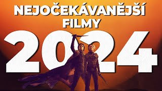 NEJOČEKÁVANĚJŠÍ FILMY ROKU 2024  Část první Leden  Květen [upl. by Dnomaj567]