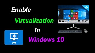 How to enable virtualization in Windows [upl. by Inge]