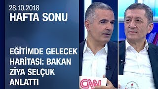 Eğitimde gelecek haritası Bakan Ziya Selçuk anlattı  Hafta Sonu 28102018 Pazar [upl. by Arleen216]