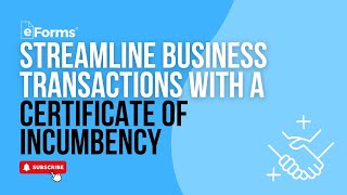 Streamline Your Business Transactions with a Certificate of Incumbency [upl. by Kessler]