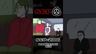 SCP2086 quotMAN EATING BUSquot 🚌 Part 2 scp scpfoundation animation horrorstories [upl. by Bennink]