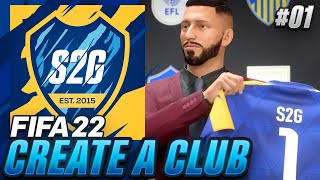 FIFA 22 CREATE A CLUB Career Mode EP1  S2G FC IS HERE OUR FIRST SIGNING 😍 [upl. by Anear]