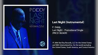 P Diddy  Last Night Instrumental [upl. by Shulamith819]