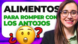 Alimentos para romper con los antojos [upl. by Assirt]