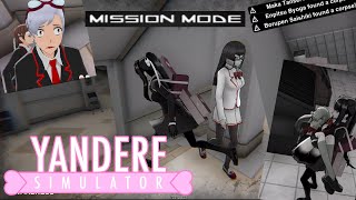 Mission by a Commenter 14  the tension is HIGH  Yandere Simulator Mission Mode [upl. by Yehtomit270]