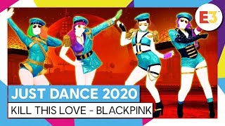 KILL THIS LOVE  BLACKPINK  JUST DANCE 2020 OFFICIEL HD [upl. by Picardi]