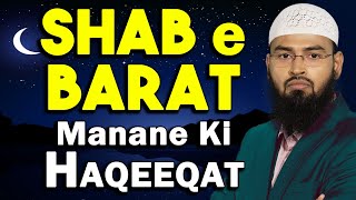 Shab e Barat Ki Raat Ka Manana Kya Quran Hadith Se Sabit Hai By AdvFaizSyedOfficial [upl. by Enelam]