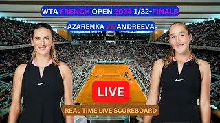 Victoria Azarenka Vs Mirra Andreeva LIVE Score UPDATE Womens Tennis 2024 WTA French Open 132Finals [upl. by Noelopan569]