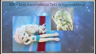 DIY  Elsa Puppe selber häkeln Teil 4 Puppenkörper [upl. by Egiarc]