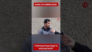 quotXalq bezib bu MƏMURLARDAN  insanlara ZÜLM EDİRLƏRquot AXCP FƏALI [upl. by Aratahs]