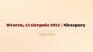 Nieszpory  13 sierpnia 2024 [upl. by Elocon]