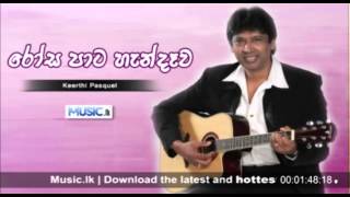 Rosa Pata Handawa  Keerthi Pasquel wwwMusiclk [upl. by Aiciruam]