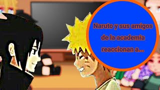 Naruto y sus amigos de la academia reaccionan a Reaccion Narusasu 🇪🇦🇺🇲🇧🇷 11 [upl. by Early]