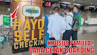 Cara Check In Pesawat dan Cetak Boarding Pass Pesawat di Bandara  Khusus Pemula [upl. by Asil941]