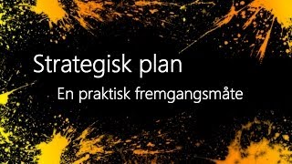 Praktisk strategisk planlegging [upl. by Adikram]