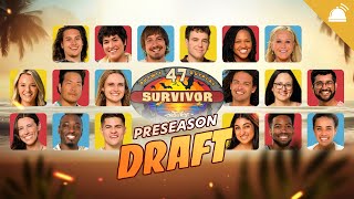 Survivor 47 PreSeason Draft [upl. by Claman]