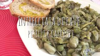 INTRECCIATA DI FAVE PISELLI E CARCIOFI [upl. by Paluas423]