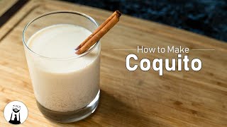 How to Make Coquito  Black Tie Kitchen [upl. by Swisher]