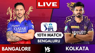 🔴 Live RCB vs KKR IPL Live Score  Live Cricket Match Today Bengaluru vs Kolkata  Live Commentary [upl. by Kallick]