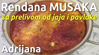 Rendana MUSAKA sa tikvicama i prelivom od pavlake i jaja [upl. by Asiulana]