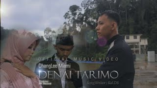 Dhanglee Miami  Denai Tarimo Official Music Video Lagu minang terbaru [upl. by Garrison]