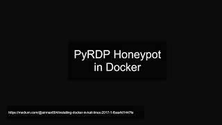 PyRDP Honeypot in Docker [upl. by Bernadine]