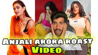 Anjali arora roast video  hot girl roast video  kacha Badam wali dedi roast  shahzadofficial [upl. by Imhsar350]