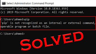 Solved pip is not recognized as an internal or external command [upl. by Ynnaj]