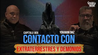 Relatos Reales de Contacto con Extraterrestres y Demonios con yohanandiaz [upl. by Silecara]