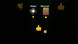 Roblox or Minecraft❔ [upl. by Ecnarretal]