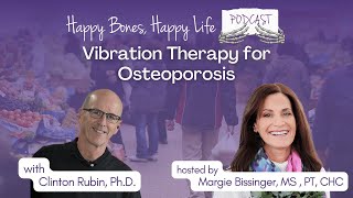 Vibration Therapy for Osteoporosis  204  Margie Bissinger [upl. by Goldman]