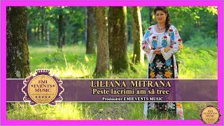 Liliana MitranaPeste lacrimi am sa trecOfficial Video [upl. by Tiat]