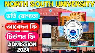 North South University All Program amp Tuition Fees 2024 Details  North South University Admission [upl. by Nicolina]