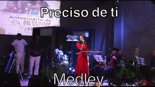 Preciso de ti  Medley [upl. by Harriett]