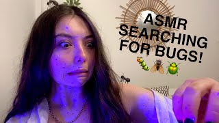 ASMR SEARCHING FOR BUGS 🐛🐜  INAUDIBLE WHISPERING MIC SCRATCHING MOUTH SOUNDS [upl. by Becka]