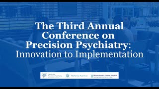 Third Annual Conference on Precision Psychiatry  Day 2 Sept 30th 2023 [upl. by Luce]