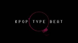 NEW KPOP TYPE BEAT PLEASE READ DESCRIPTION [upl. by Foster]