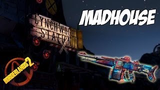 Borderlands 2  MadHouse amp quotFAQquot [upl. by Cod]