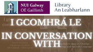 Téarmaíocht Chartlainne agus an Ghaeilge  Archival Terminology and the Irish Language [upl. by Alley]