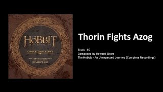 47  Thorin Fights Azog The Hobbit The Hobbit an Unexpected Journey  the Complete Recordings [upl. by Aihseit]