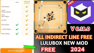 How to download lulubox  new mod apk version 6180  carrom free indirect line hack [upl. by Iba]