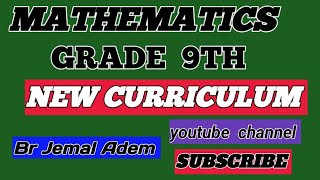 MATHEMATICS GRADE 9th NEW CURRICULUM BARNOOTA HERREGAA KUTAA 9FFAA SIRNA BARNOOTA HAARAWAA [upl. by Alit]